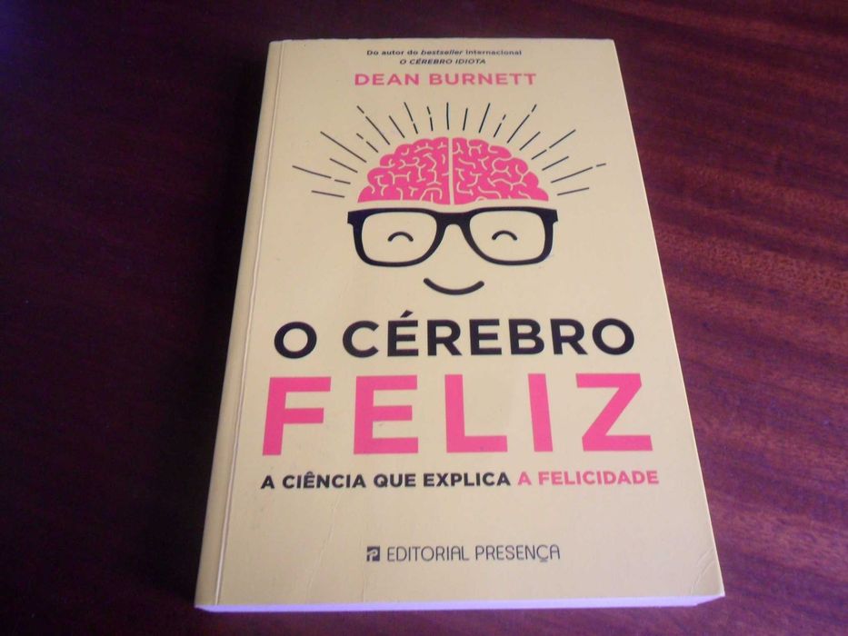 "O Cérebro Feliz" - A Ciência que Explica a Felicidade de Dean Burnett