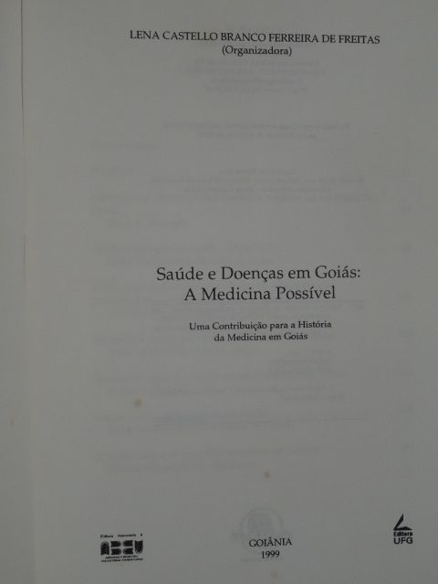 Saúde e Doenças em Goiás de Lena Castello Branco Ferreira de Freitas