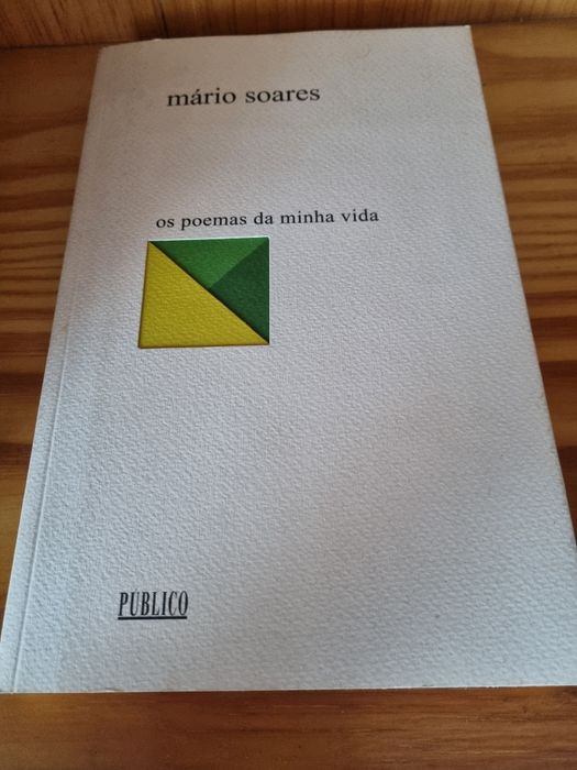 Os Poemas da Minha Vida - Mário Soares