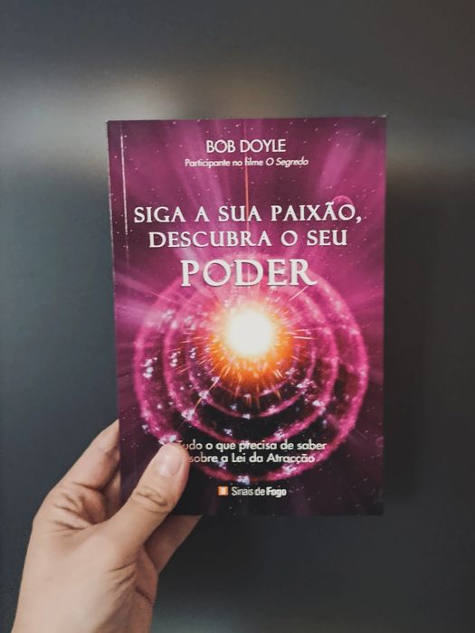 Siga a Sua Paixão, Descubra o Seu Poder (Bob Doyle)