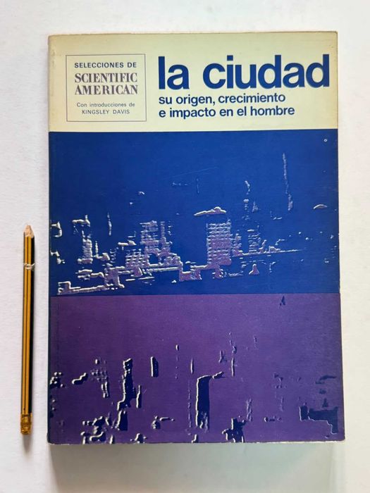 La ciudad: su origen, crecimiento e impacto en el hombre