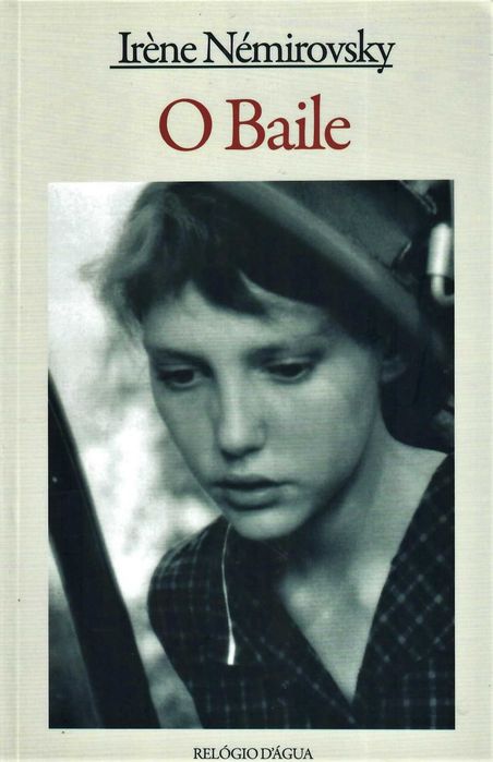 IÈRENE NÉMIROVSKY «O Baile» + 4 títulos