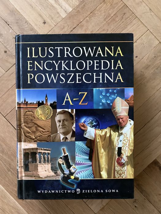 Ilustrowana Encyklopedia Powszechna - Wyd. Zielona Sowa