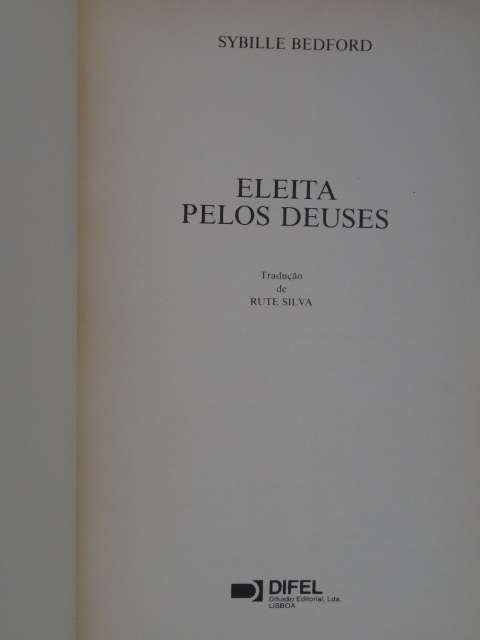 Eleita Pelos Deuses de Sybile Bedford
