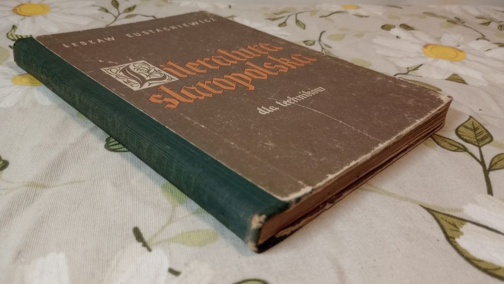Literatura staropolska dla techników. Lesław Eustachiewicz