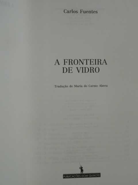 A Fronteira de Vidro de Carlos Fuentes - 1ª Edição