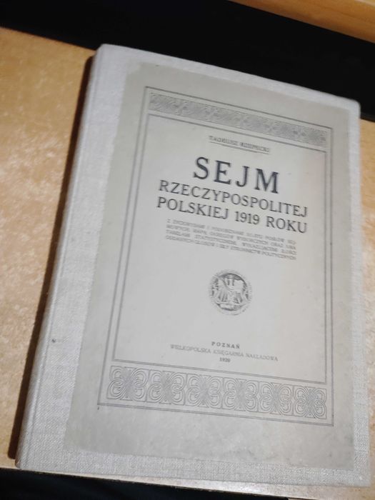 Sejm Rzeczpospol. Polskiej 1919 R.- T. Rzepecki - Poznań 1920, opr., mater. archiwalne, zdjęcia, stan bibliofilski