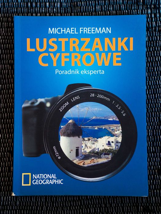 Lustrzanki cyfrowe Michael Freeman fotografia