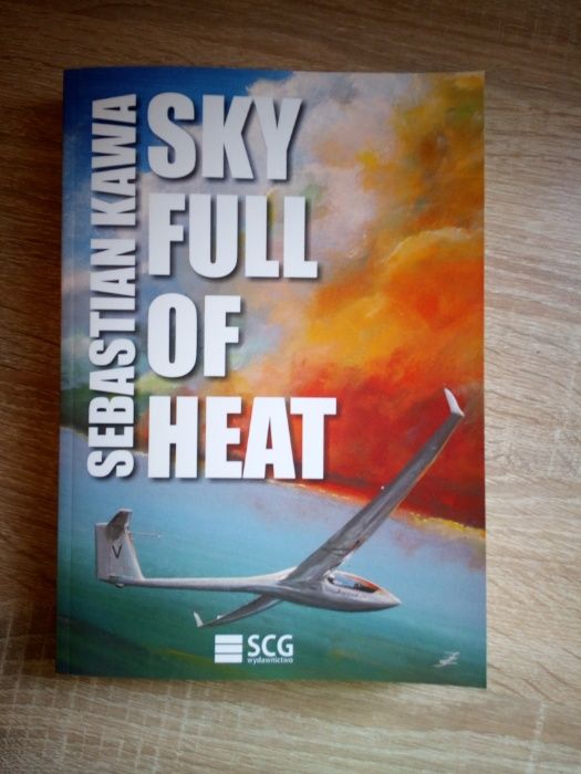 Sebastian Kawa - Sky Full of Heat (szybownictwo / gliding)