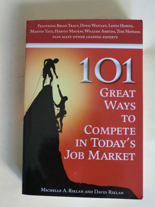 101 Great Ways to Compete in Today's Job Market
de Michelle A. Riklan