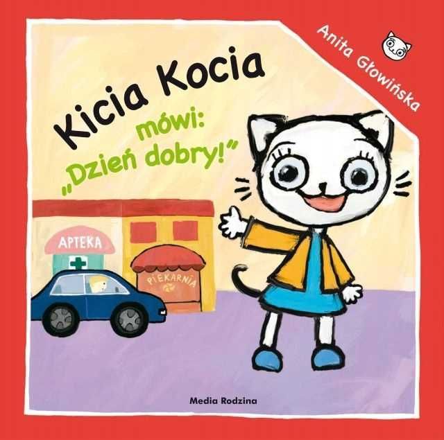 Kicia Kocia mówi Dzień dobry Głowińska nowa
