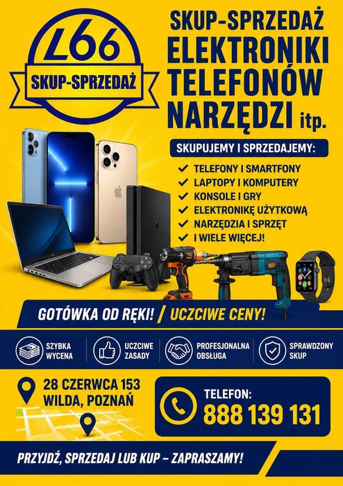 Skup-Sprzedaż Elektroniki |Narzędzi |Telefonów |Laptopów itp.!