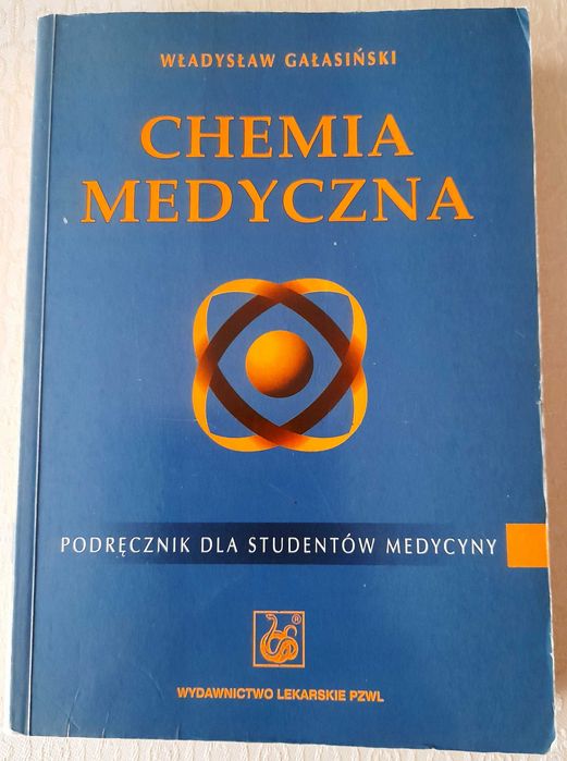 Chemia medyczna - Władysław Gałasiński