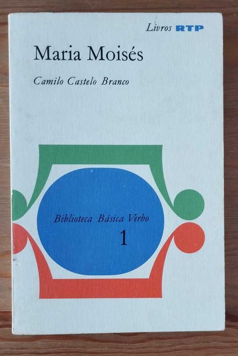 Maria Moisés - Camilo Castelo Branco