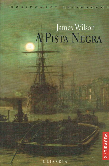 15340

A Pista Negra
de James Martin Wilson