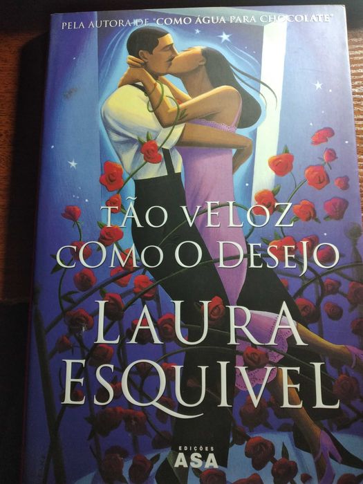 "Tão Veloz como o Vento" - Laura Esquivel
