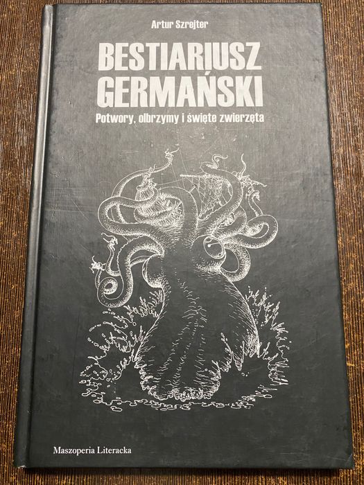 Bestiariusz germański. Potwory, olbrzymy i święte zwierzęta-A.Szrejter