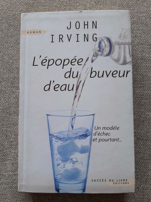 Livro "L'épopée du buveur d'eau" de John Irving
