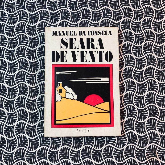 Seara de Vento - Manuel da Fonseca