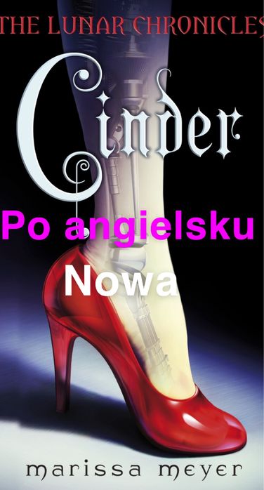 Gratis niespodzianka, Cinder Marissa Meyer The Lunar Chrinicles