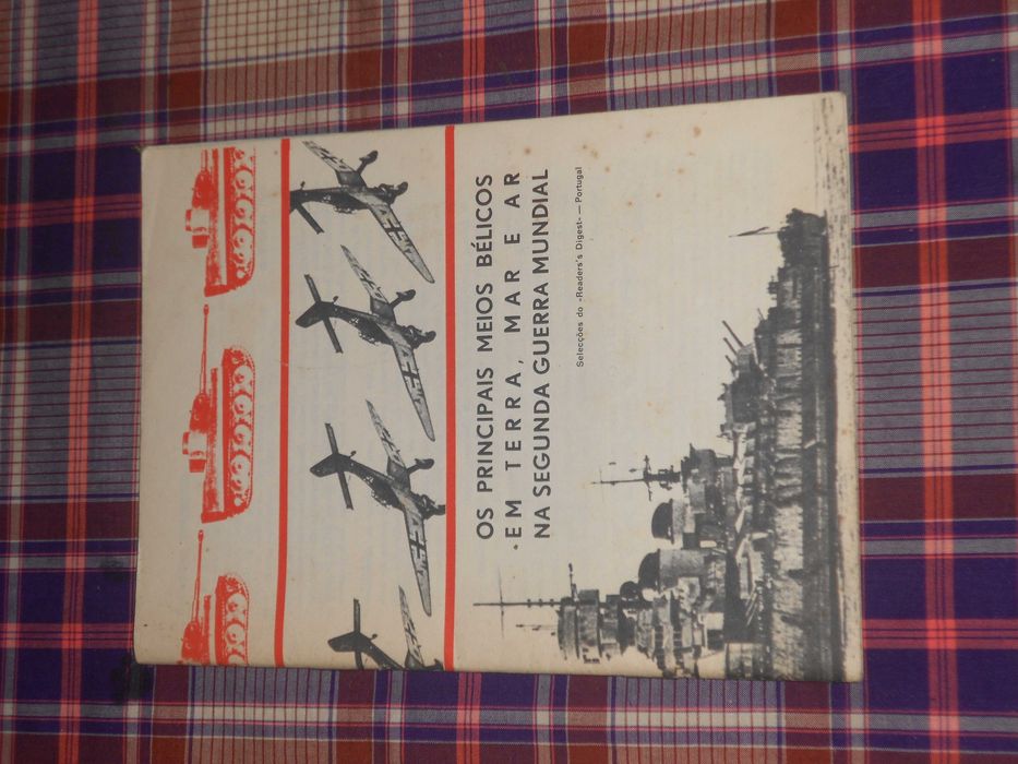 Os principais meios belicos em terra, mar e ar na 2a guerra mundial