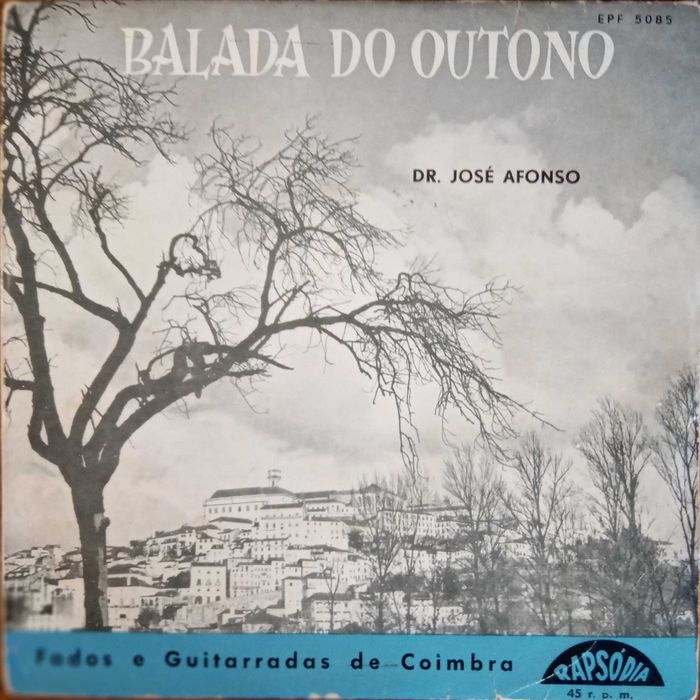José Afonso	- - - - -		Balada do Outono	- - - - -	EP