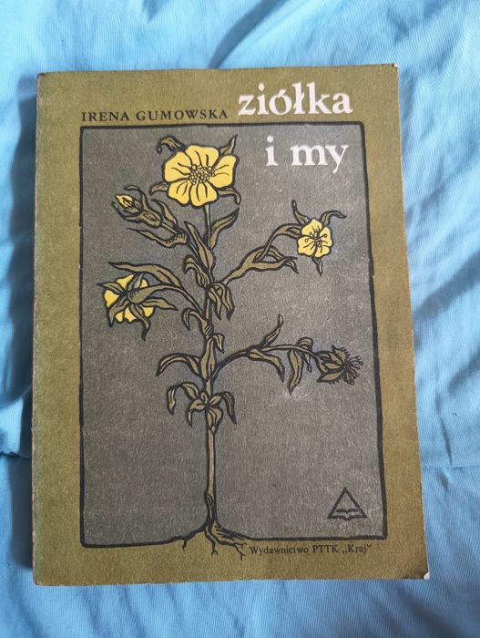 Ziółka i my Irena Gumowska