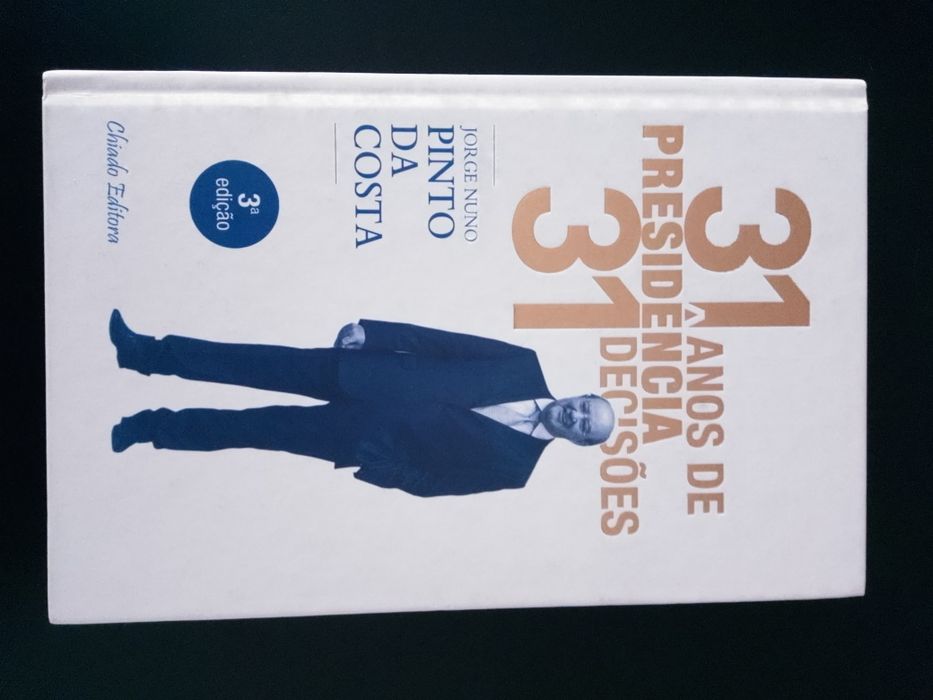 31 anos de presidência 31 decisoes de JN Pinto da Costa