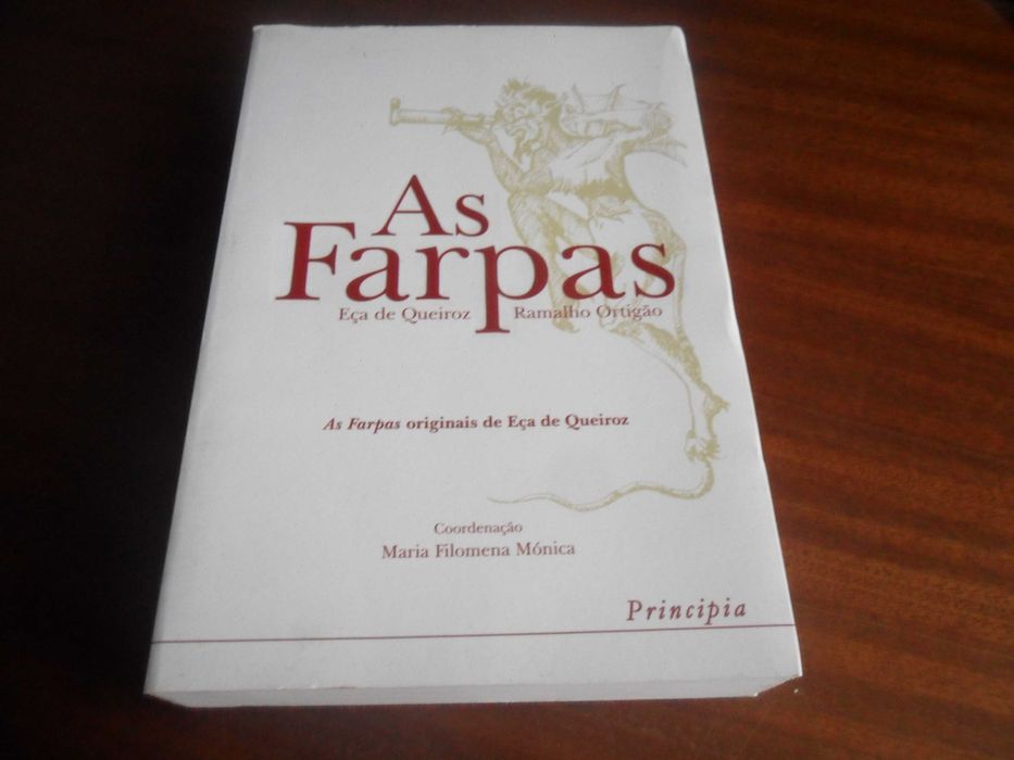 "AS FARPAS" - As Farpas originais de Eça de Queiroz -M Filomena Mónica
