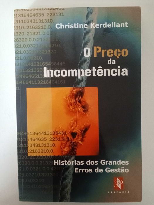 O preço da incompetência - Christine Kerdellant