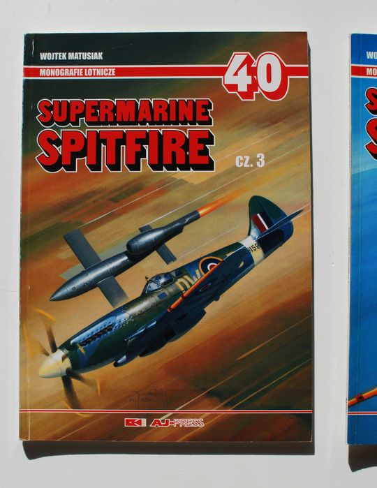 Supermarine Spitfire. Monografie Lotnicze 40