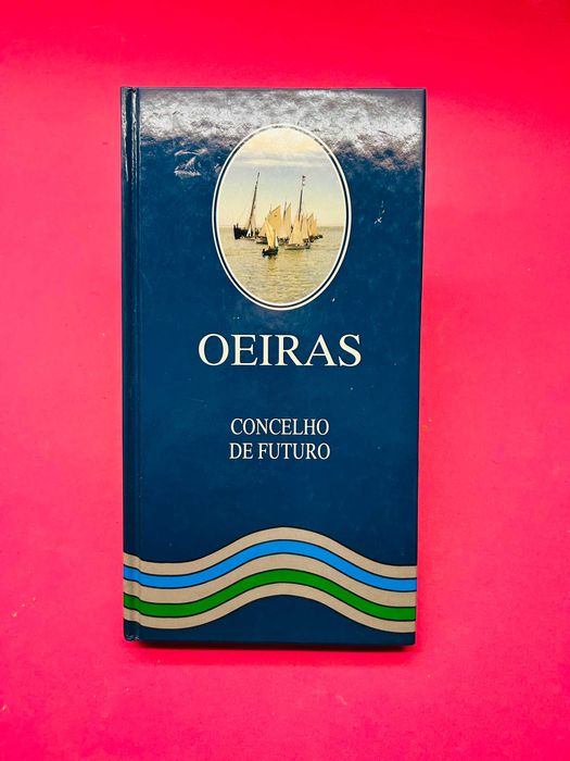 Oeiras - Municipality of the Future
