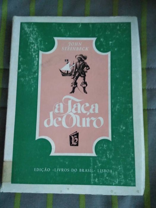 John Steinbeck(Autor PNobel)- A taça de ouro