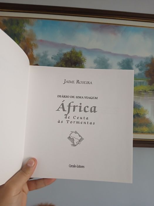 Diário de uma viagem - África - De Ceuta às tormentas - Jaime Roseira