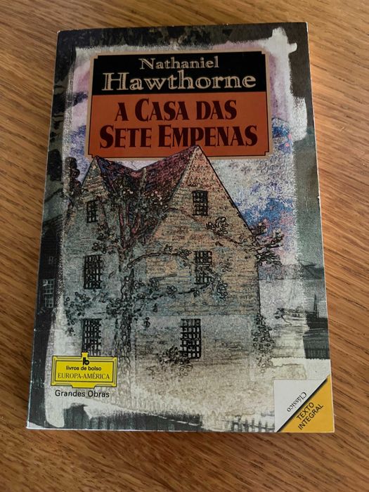 A CASA DAS SETE EMPENAS    Nathaniel Hawthorne
