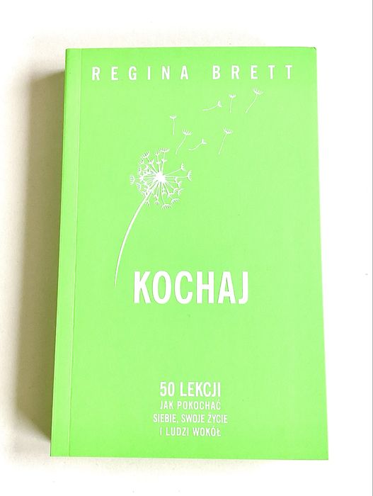 Regina Brett Kochaj 50 lekcji jak pokochać siebie barwione brzegi