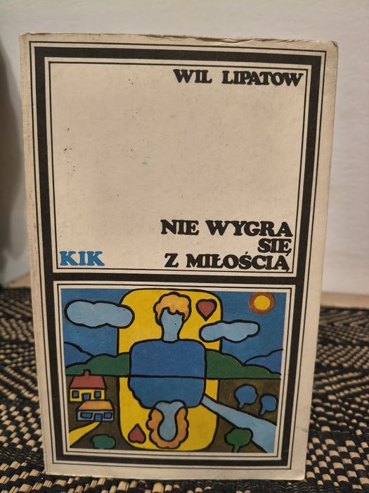 Nie wygra się z miłością - Wil Lipatow