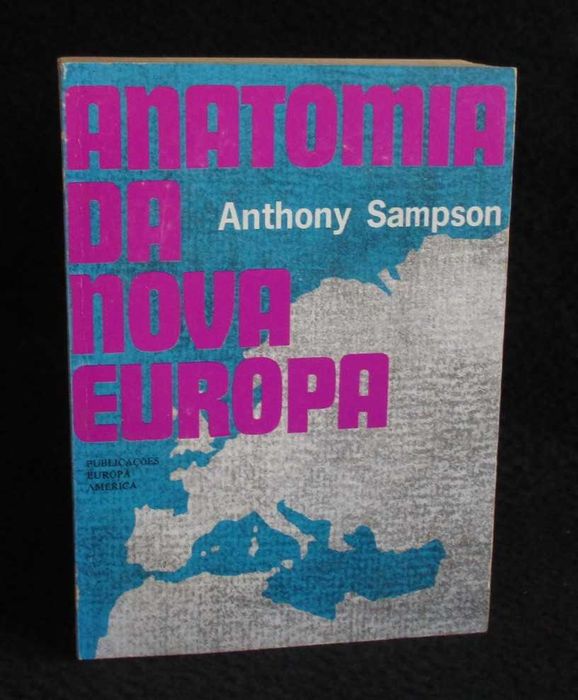 Livro Anatomia da Nova Europa Anthony Sampson