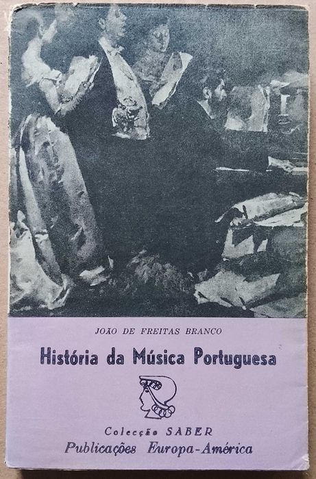 João de Freitas Branco - História da Música Portuguesa