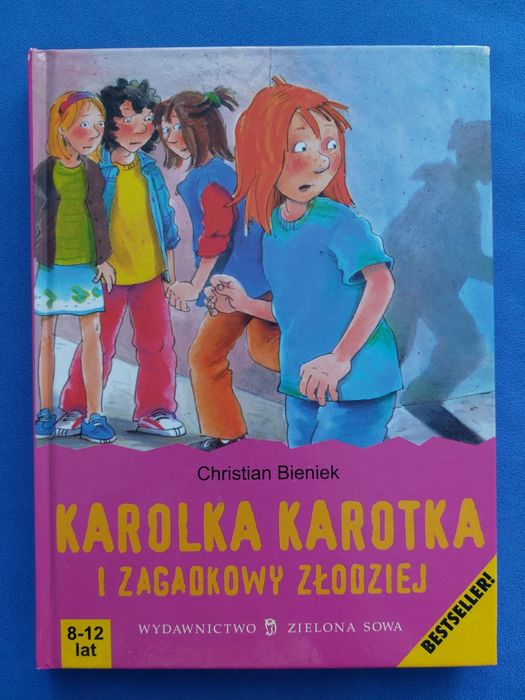 Karolka Karotka i zagadkowy złodziej Christian Bieniek książka