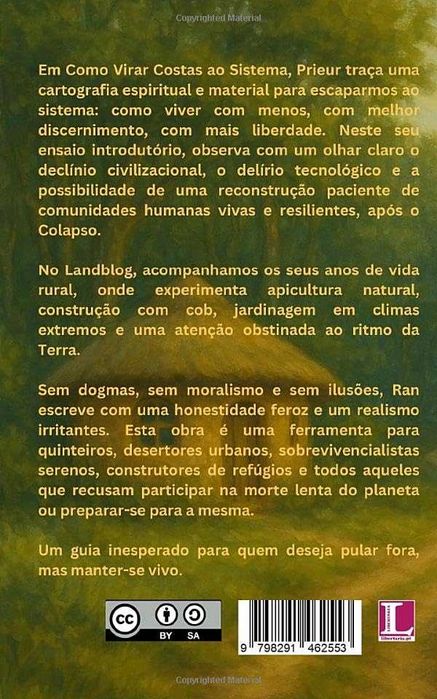 Como Virar Costas ao Sistema - de Ran Prieur