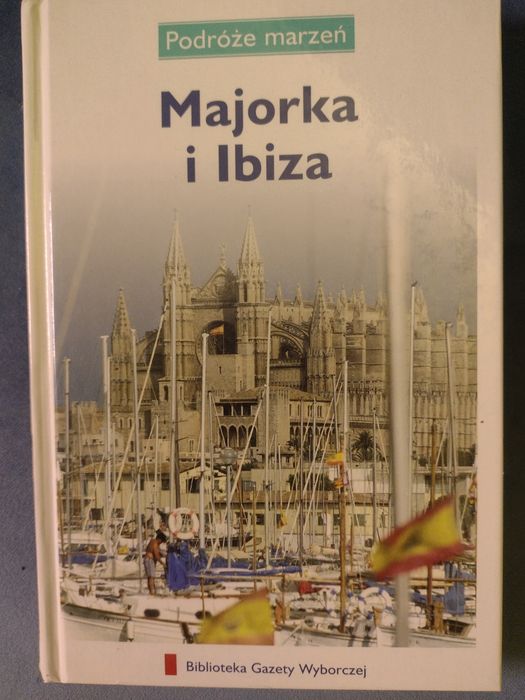 Przewodnik po Majorce i Ibizie