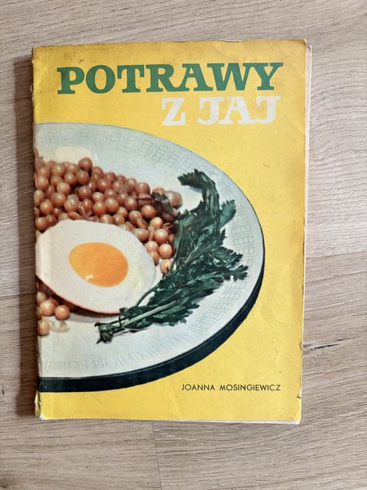 Potrawy z jaj Joanna Mosingiewicz PRL