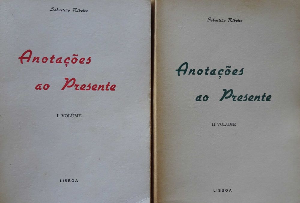 Anotações Ao Presente I Volume e II Volume de Sebastião Ribeiro