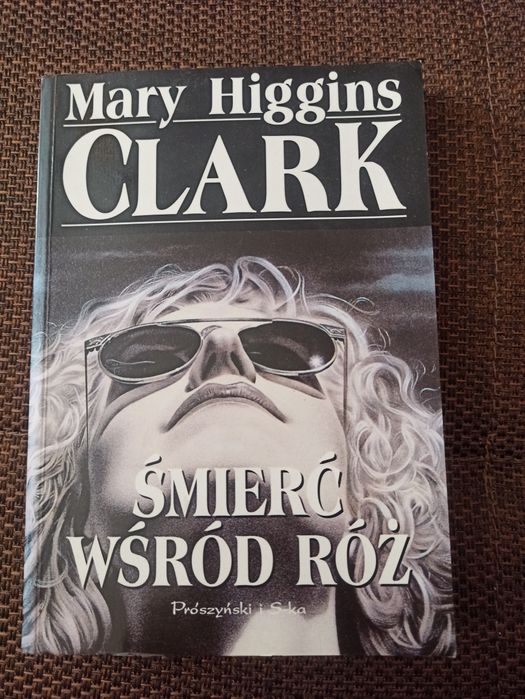 Mary Higgins Clark - Śmierć wśród róż