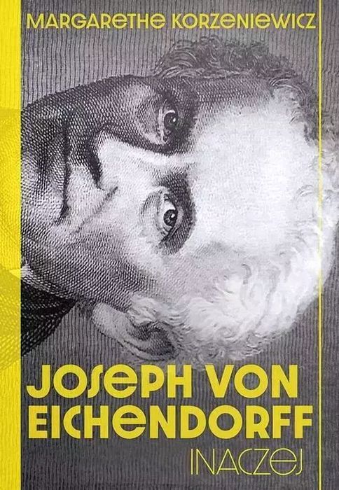 Joseph von Eichendorff. Inaczej. Silesia Progress