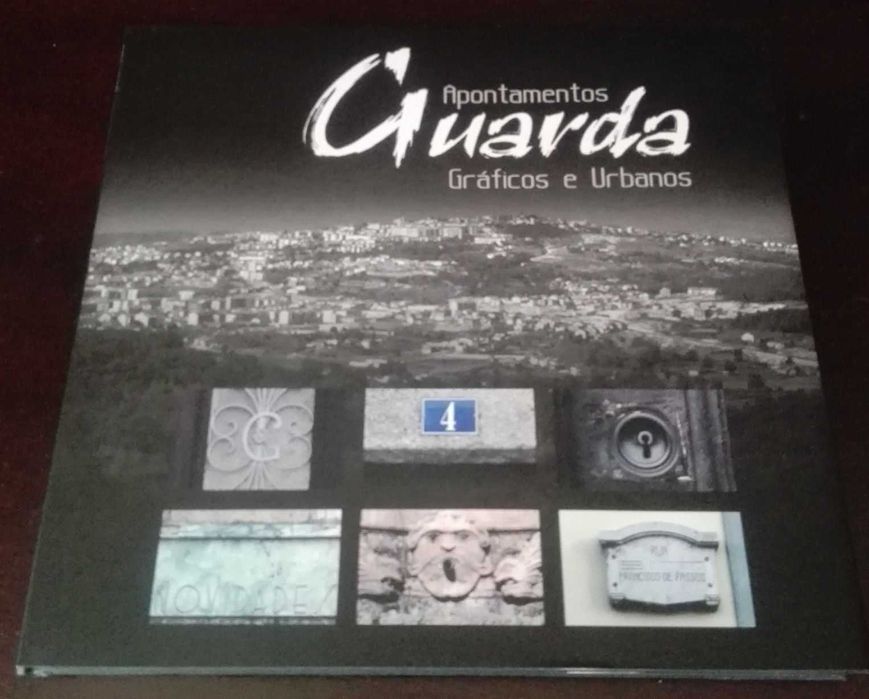 Livro Guarda, Apontamentos Gráficos e Urbanos. Impecável!
