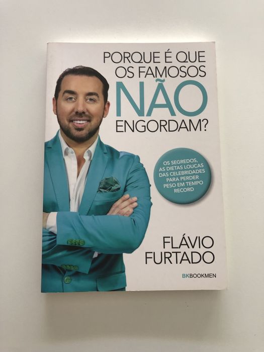 Porque é que os famosos não engordam?