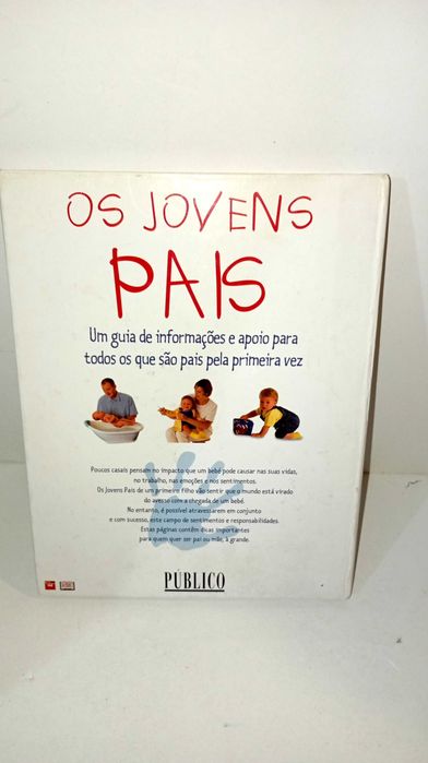 Os Jovens pais - Guia essencial para todos os Pais