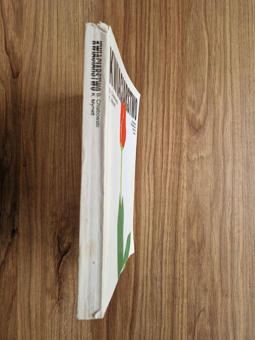 Kwiaciarstwo - B. Chlebowski, K. Mynett